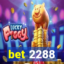 bet 2288